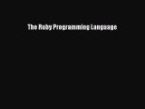 The Ruby Programming Language  Free PDF