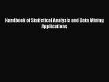 Handbook of Statistical Analysis and Data Mining Applications  Free PDF