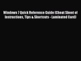 Windows 7 Quick Reference Guide (Cheat Sheet of Instructions Tips & Shortcuts - Laminated Card)