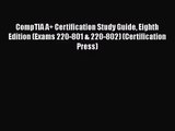 CompTIA A  Certification Study Guide Eighth Edition (Exams 220-801 & 220-802) (Certification