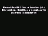 Microsoft Excel 2013 Charts & Sparklines Quick Reference Guide (Cheat Sheet of Instructions
