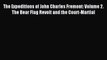 (PDF Download) The Expeditions of John Charles Fremont: Volume 2. The Bear Flag Revolt and