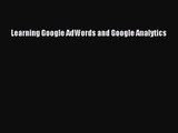 Learning Google AdWords and Google Analytics  Read Online Book