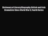 (PDF Download) Dictionary of Literary Biography: British and Irish Dramatists Since World War