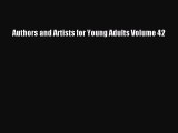 (PDF Download) Authors and Artists for Young Adults Volume 42 PDF