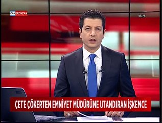 Çete çökerten polis müdürüne insanlık dışı işkence