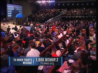 Don't Settle, Part 2 - Bishop TD Jakes - The Potter's Touch