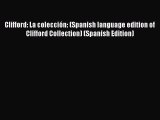 (PDF Download) Clifford: La colección: (Spanish language edition of Clifford Collection) (Spanish