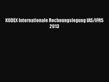 [PDF Download] KODEX Internationale Rechnungslegung IAS/IFRS 2013 [PDF] Full Ebook