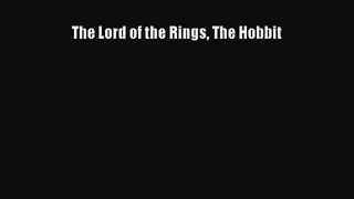 (PDF Download) The Lord of the Rings The Hobbit PDF