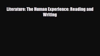 [PDF Download] Literature: The Human Experience: Reading and Writing [Download] Full Ebook