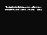 [PDF Download] The Norton Anthology of African American Literature (Third Edition)  (Vol. Vol