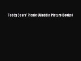 (PDF Download) Teddy Bears' Picnic (Aladdin Picture Books) PDF