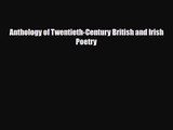 [PDF Download] Anthology of Twentieth-Century British and Irish Poetry [PDF] Online