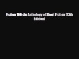 [PDF Download] Fiction 100: An Anthology of Short Fiction (13th Edition) [Read] Online