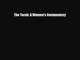 [PDF Download] The Torah: A Women's Commentary [Download] Full Ebook