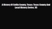 [PDF Download] A History Of Collin County Texas: Texas County And Local History Series V3 [Read]