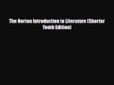 [PDF Download] The Norton Introduction to Literature (Shorter Tenth Edition) [PDF] Full Ebook