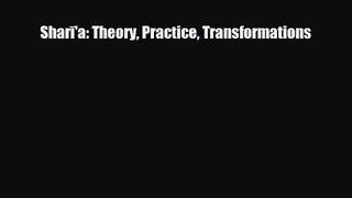 [PDF Download] Sharī'a: Theory Practice Transformations [Read] Online