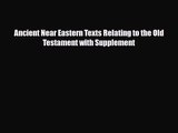 [PDF Download] Ancient Near Eastern Texts Relating to the Old Testament with Supplement [PDF]