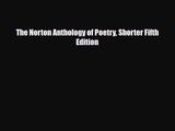 [PDF Download] The Norton Anthology of Poetry Shorter Fifth Edition [Download] Online