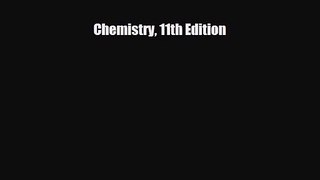 [PDF Download] Chemistry 11th Edition [Read] Full Ebook
