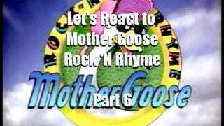 Let's React to Mother Goose Rock 'n Rhyme Part 6 of 9