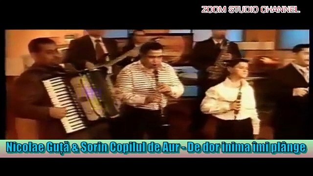 NICOLAE GUTA SI SORIN COPILUL DE AUR - DE DOR INIMA-MI PLANGE, ZOOM STUDIO