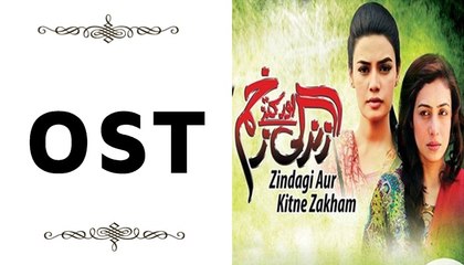 Zindagi aur Kitne Zakham OST Title Song - Tvone Global