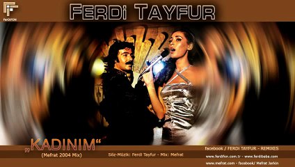 2011 - FERDi TAYFUR KADINIM / Mefrat 2004 Mix HD 720p / www mefrat com