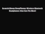 AcousticSheep SleepPhones Wireless Bluetooth Headphones (One Size Fits Most)