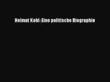 [PDF Download] Helmut Kohl: Eine politische Biographie [PDF] Online