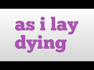 as i lay dying meaning and pronunciation
