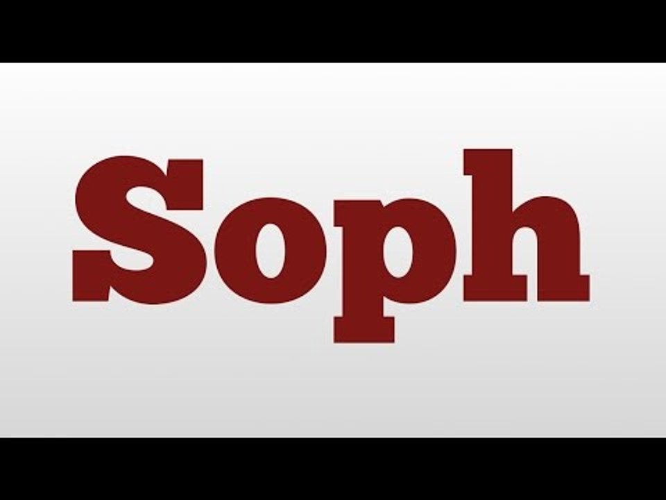 Soph meaning and pronunciation