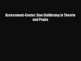 [PDF Herunterladen] Assessment-Center: Eine Einführung in Theorie und Praxis [Read] Online