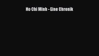 [PDF Download] Ho Chi Minh - Eine Chronik [Read] Full Ebook