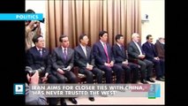 Iran aims for closer ties with China, 'has never trusted the West'