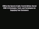 [PDF Download] CRM at the Speed of Light Fourth Edition: Social CRM 2.0 Strategies Tools and