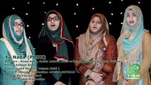 Ya Nabi Ya Nabi Naat by Anam, Syeda, Shan-e-Zehra, Misal & Zain Fatima