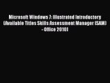 [PDF Download] Microsoft Windows 7: Illustrated Introductory (Available Titles Skills Assessment