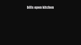 [PDF Download] bills open kitchen [Download] Online