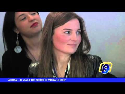 Andria | Al via la tre giorni Prima le idee