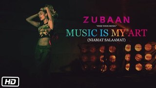 MUSIC IS MY ART - ZUBAAN Full HD Video Song - New Video Songs