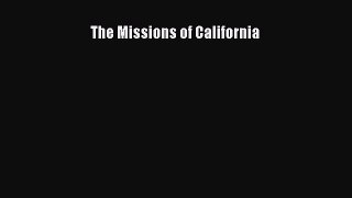 The Missions of California  Free Books