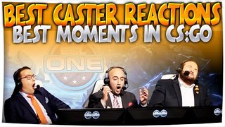 CS-GO - BEST CASTER REACTIONS! Best CS Moments ft. Anders, Semmler & More