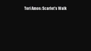 [PDF Download] Tori Amos: Scarlet's Walk [Download] Online