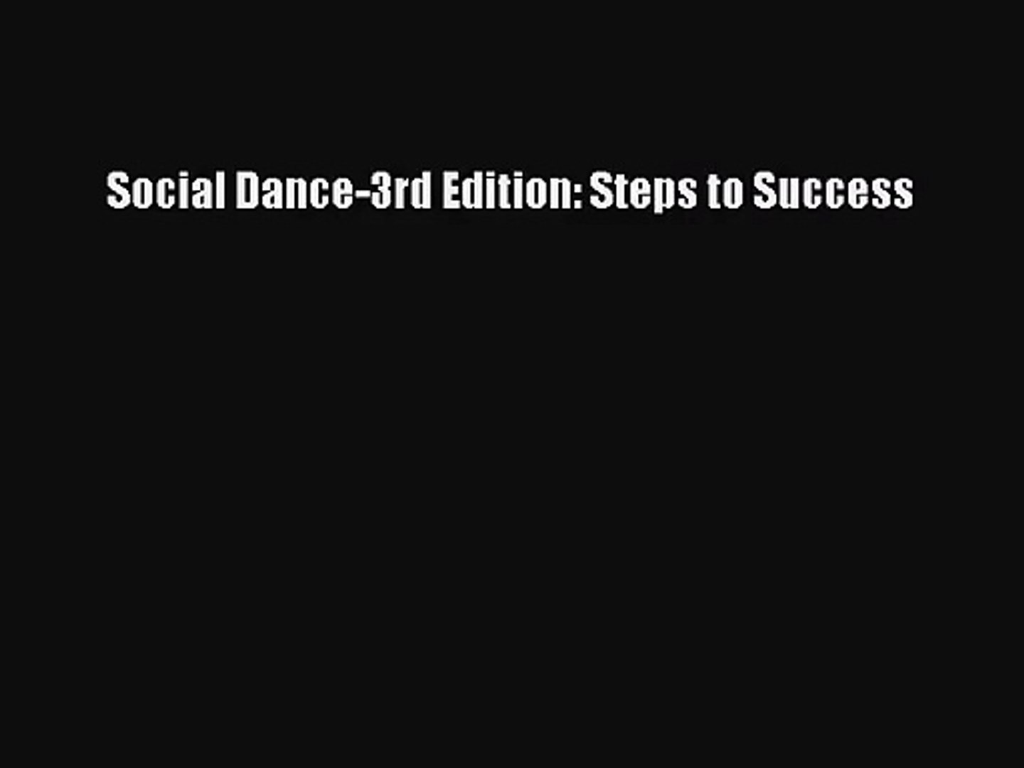 Social dance steps to success