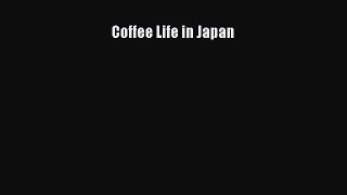 Coffee Life in Japan Free Download Book