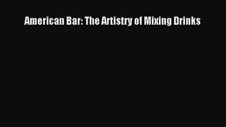 American Bar: The Artistry of Mixing Drinks Read Online PDF