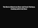 The Best of American Beer and Food: Pairing & Cooking with Craft Beer Free Download Book